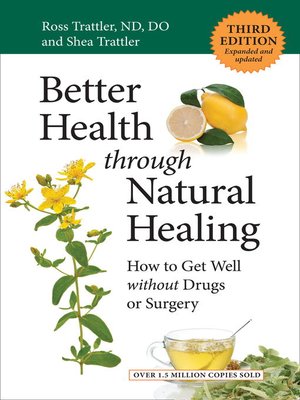 cover image of Better Health through Natural Healing, Third Edition